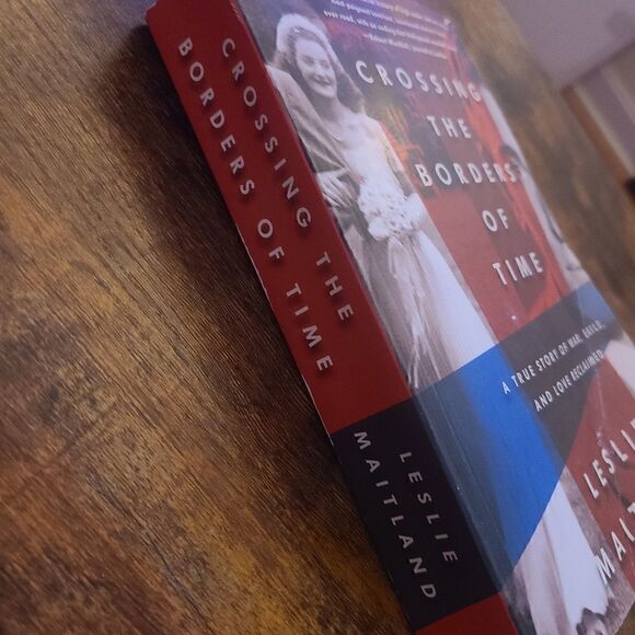 Crossing the borders of time Leslie Maitland - Picture 3 of 3